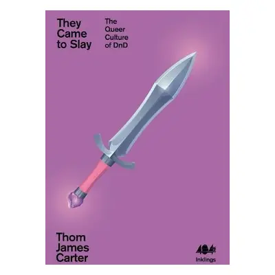 They Came to Slay - Carter, Thom James