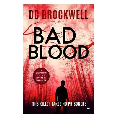 Bad Blood - Brockwell, DC