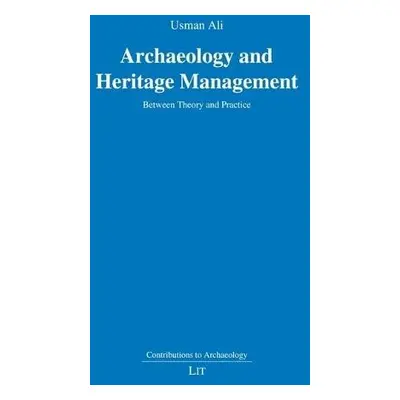 Archaeology and Heritage Management - Ali, Usman