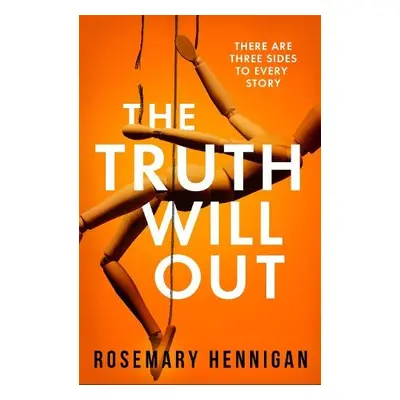 Truth Will Out - Hennigan, Rosemary