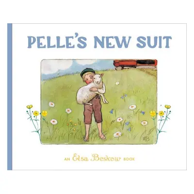 Pelle's New Suit - Beskow, Elsa