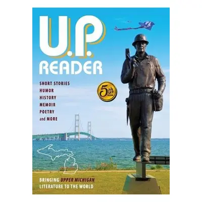 U.P. Reader -- Volume #5 - Classen, Mikel a Frontiera, Deborah K