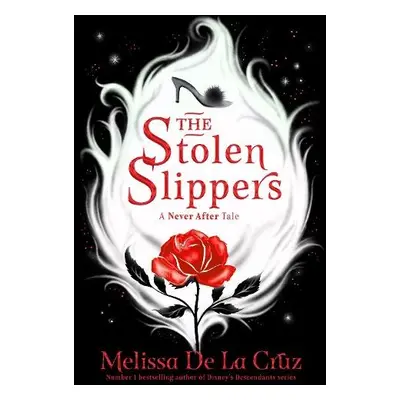 Stolen Slippers - Cruz, Melissa de la