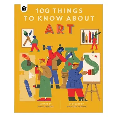 100 Things to Know About Art - Hodge, Susie