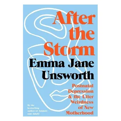 After the Storm - Unsworth, Emma Jane