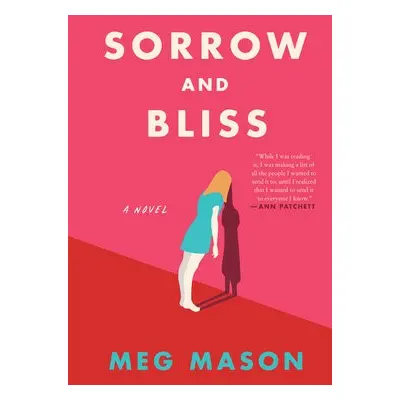 Sorrow and Bliss - Mason, Meg