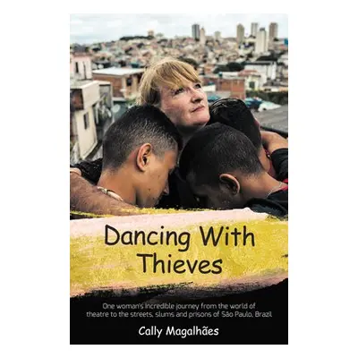 Dancing With Thieves - Magalhaes, Cally