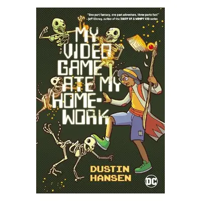 My Video Game Ate My Homework - Hansen, Dustin