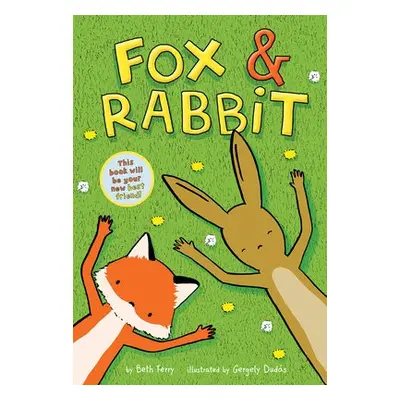 Fox a Rabbit (Fox a Rabbit Book #1) - Ferry, Beth