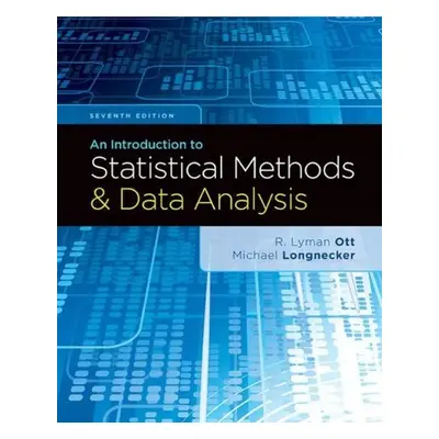 Introduction to Statistical Methods and Data Analysis - Longnecker, Micheal (Texas A a M Univers