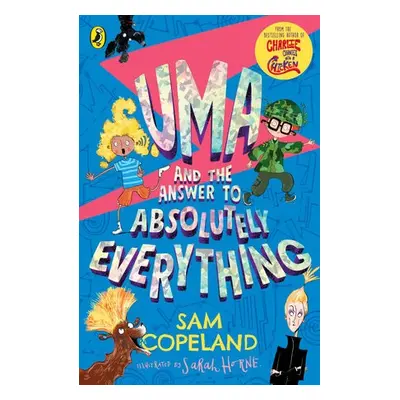 Uma and the Answer to Absolutely Everything - Copeland, Sam