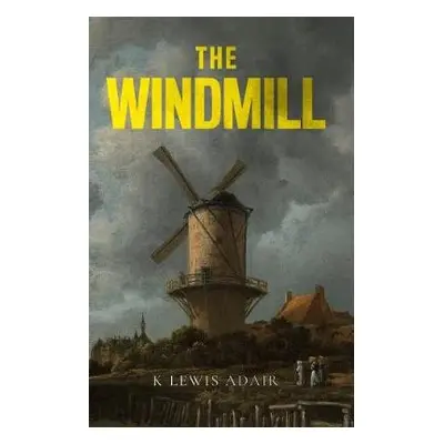 Windmill - Adair, K Lewis