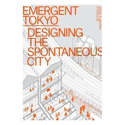 Emergent Tokyo - Almazan, Jorge a Studiolab