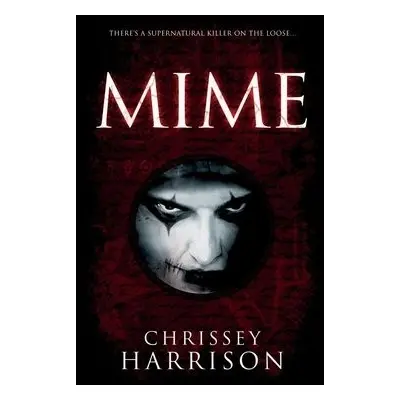 Mime - Harrison, Chrissey