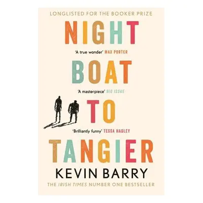 Night Boat to Tangier - Barry, Kevin