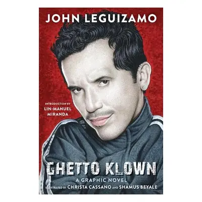 Ghetto Klown - Leguizamo, John