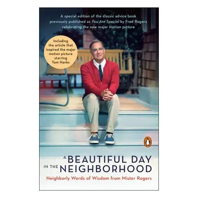 Beautiful Day in the Neighborhood - Rogers, Fred a Junod, Tom