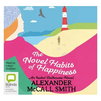 Novel Habits of Happiness - McCall Smith, Alexander