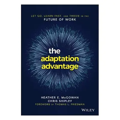 Adaptation Advantage - McGowan, Heather E. a Shipley, Chris