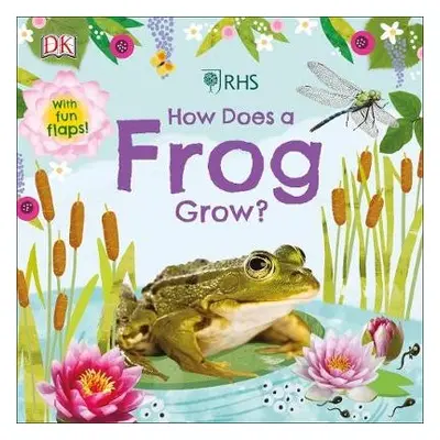 RHS How Does a Frog Grow? - DK