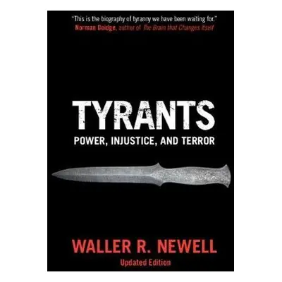 Tyrants - Newell, Waller R. (Carleton University, Ottawa)