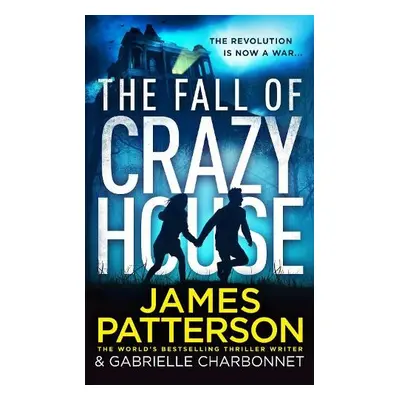 Fall of Crazy House - Patterson, James