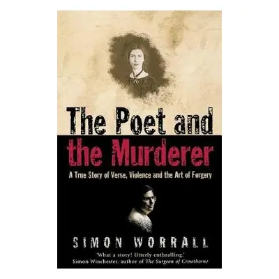 Poet and the Murderer - Worrall, Simon