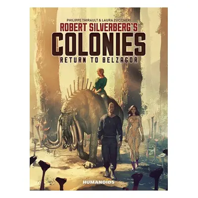 Robert Silverberg's COLONIES - Silverberg, Robert a Thirault, Philippe