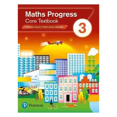 Maths Progress Second Edition Core Textbook 3 - Pate, Katherine a Norman, Naomi