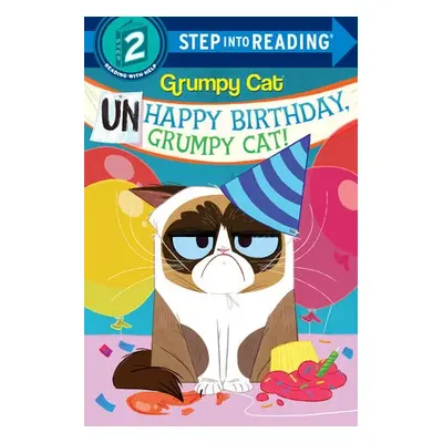 Unhappy Birthday, Grumpy Cat! - Berrios, Frank a Random House