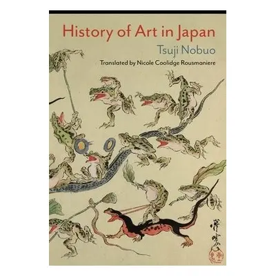 History of Art in Japan - Tsuji, Nobuo