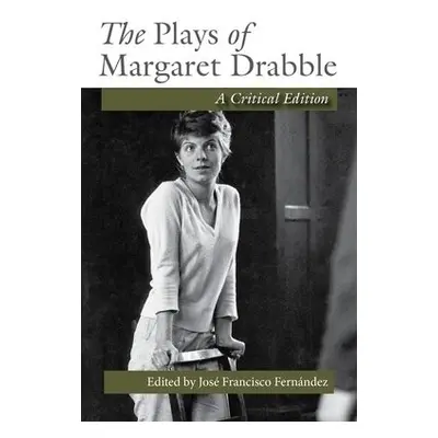 Plays of Margaret Drabble