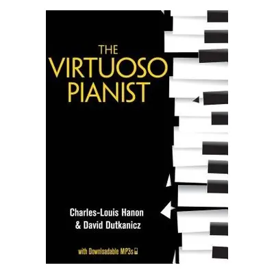 The Virtuoso Pianist w/ Mp3s - Hannon, Charles