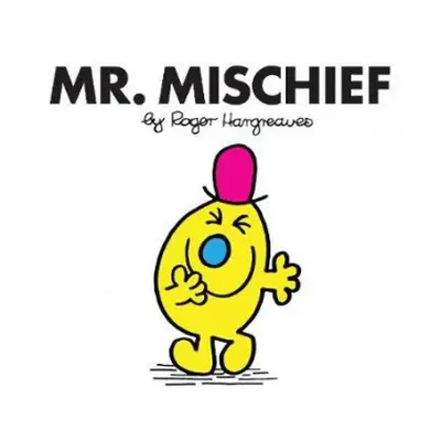 Mr. Mischief - Hargreaves, Roger