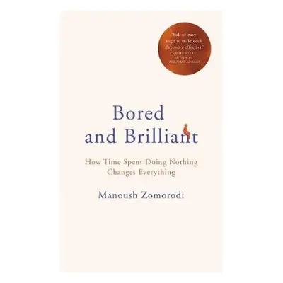 Bored and Brilliant - Zomorodi, Manoush