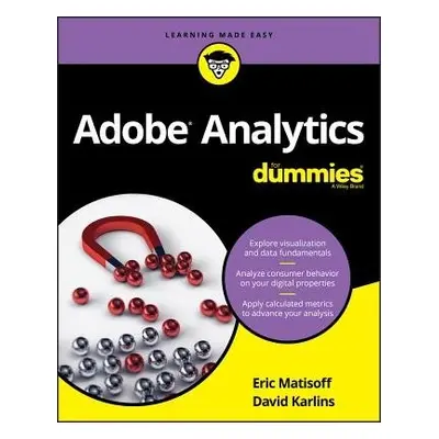 Adobe Analytics For Dummies - Karlins, David a Matisoff, Eric