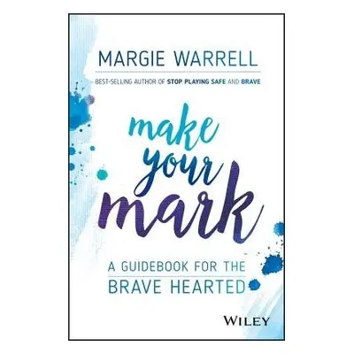 Make Your Mark - Warrell, Margie