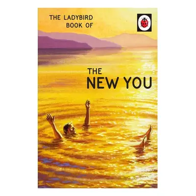 Ladybird Book of The New You - Hazeley, Jason a Morris, Joel