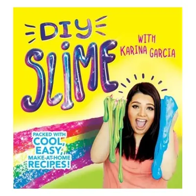 DIY Slime - Garcia, Karina