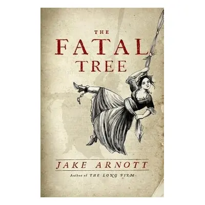 Fatal Tree - Arnott, Jake