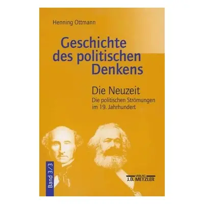 Geschichte des politischen Denkens - Ottmann, Henning