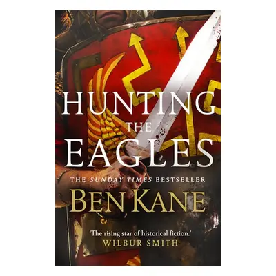 Hunting the Eagles - Kane, Ben