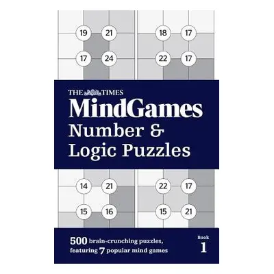 Times MindGames Number and Logic Puzzles Book 1 - The Times Mind Games