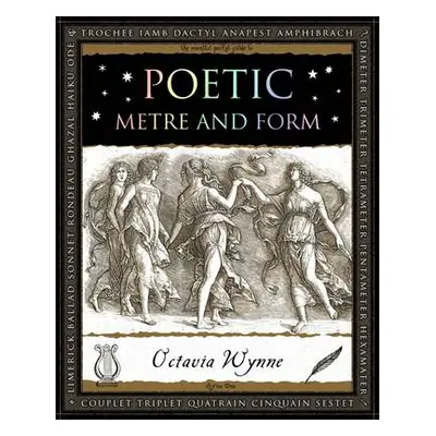 Poetic Metre and Form - Wynne, Octavia