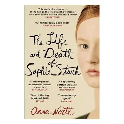 Life and Death of Sophie Stark - North, Anna