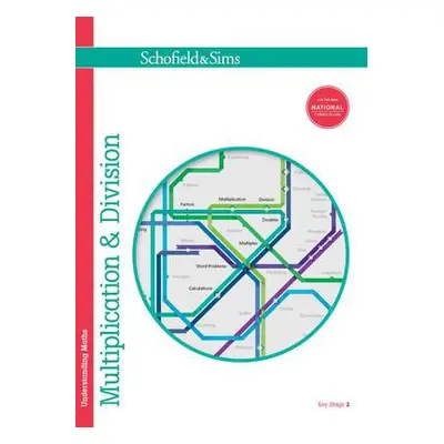 Understanding Maths: Multiplication a Division - Koll, Hilary a Mills, Steve