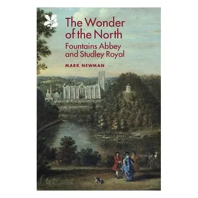 Wonder of the North - Newman, Mark