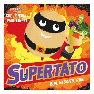 Supertato Run, Veggies, Run! - Hendra, Sue a Linnet, Paul