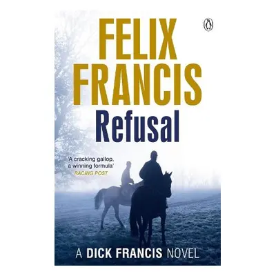 Refusal - Francis, Felix