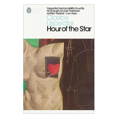 Hour of the Star - Lispector, Clarice